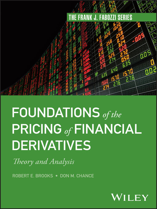 Title details for Foundations of the Pricing of Financial Derivatives by Robert E. Brooks - Wait list